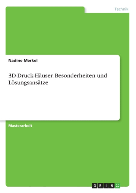 3DDruckHuser Besonderheiten und Lsungsanstze