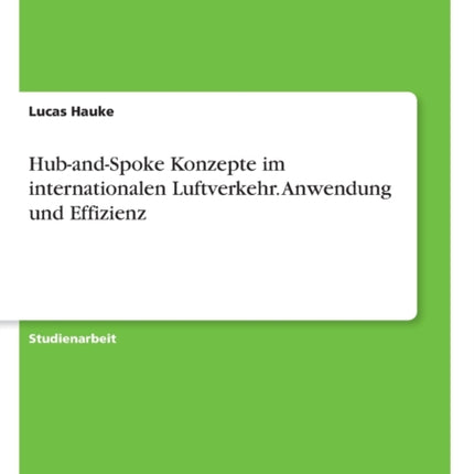 HubandSpoke Konzepte im internationalen