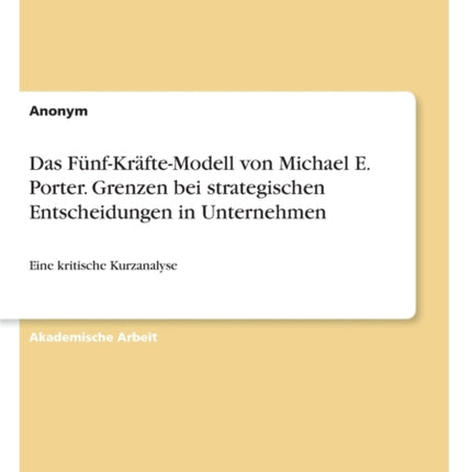 Das FnfKrfteModell von Michael E Porter Grenzen