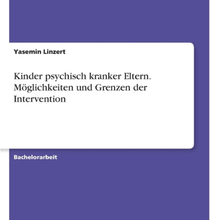 Kinder psychisch kranker Eltern Mglichkeiten und