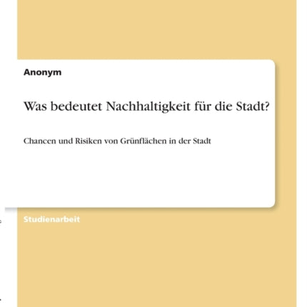 Was bedeutet Nachhaltigkeit fr die Stadt Chancen