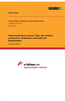 Wehrmacht denn sowas ber die rechten politischen Tendenzen innerhalb der Bundeswehr