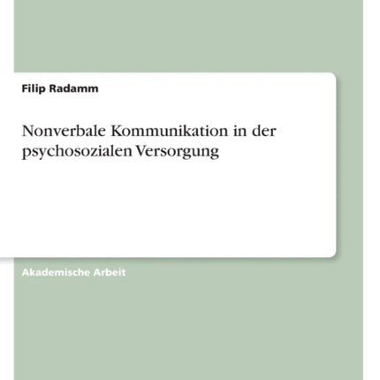 Nonverbale Kommunikation in der psychosozialen