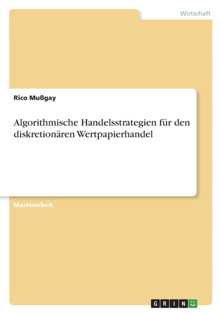 Algorithmische Handelsstrategien für den diskretionären Wertpapierhandel