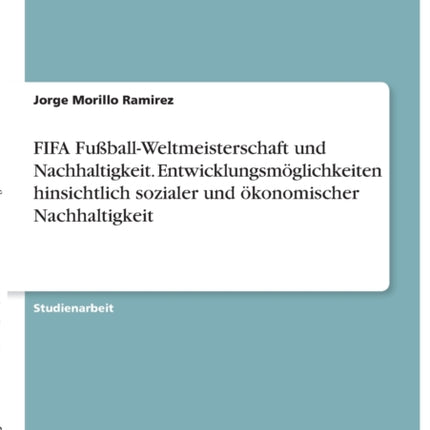 FIFA FuballWeltmeisterschaft und Nachhaltigkeit