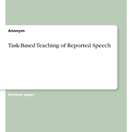 TaskBased Teaching of Reported Speech