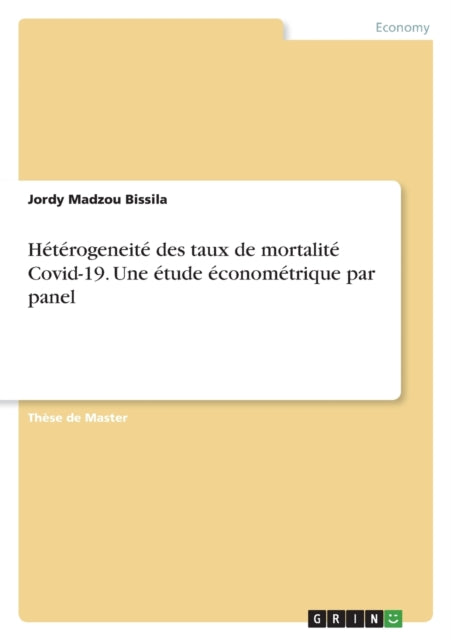 Hétérogeneité des taux de mortalité Covid19. Une étude économétrique par panel