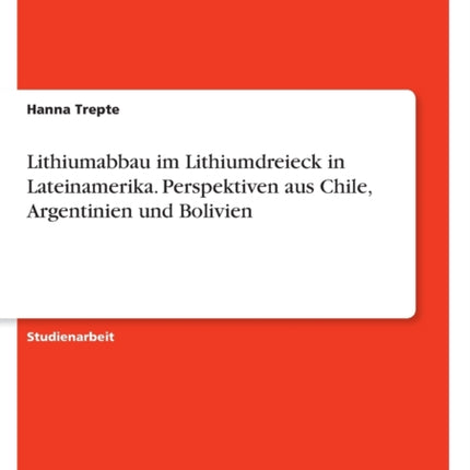 Lithiumabbau im Lithiumdreieck in Lateinamerika.