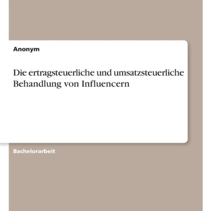 Die ertragsteuerliche und umsatzsteuerliche