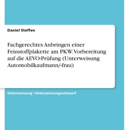 Fachgerechtes Anbringen einer Feinstoffplakette