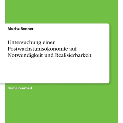 Untersuchung einer Postwachstumsökonomie auf