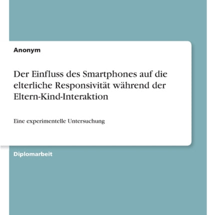 Der Einfluss des Smartphones auf die elterliche