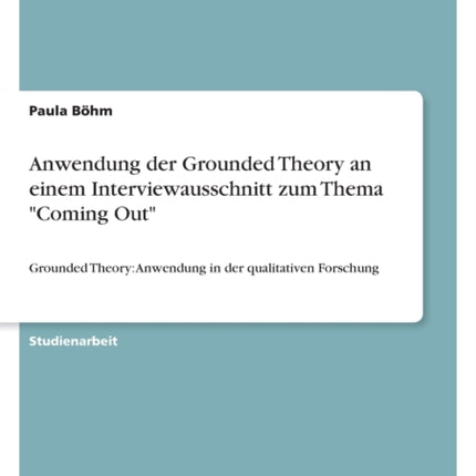 Anwendung der Grounded Theory an einem