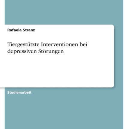 Tiergestützte Interventionen bei depressiven Störungen