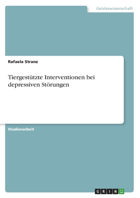 Tiergestützte Interventionen bei depressiven Störungen