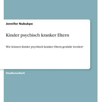 Kinder psychisch kranker Eltern