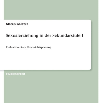 Sexualerziehung in der Sekundarstufe I