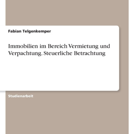 Immobilien im Bereich Vermietung und Verpachtung.