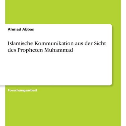 Islamische Kommunikation aus der Sicht des
