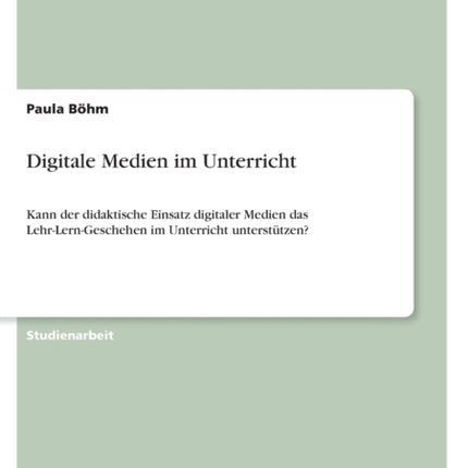 Digitale Medien im Unterricht