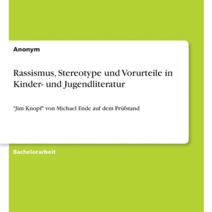 Rassismus Stereotype und Vorurteile in Kinder und Jugendliteratur