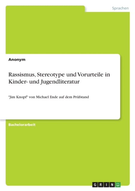 Rassismus Stereotype und Vorurteile in Kinder und Jugendliteratur