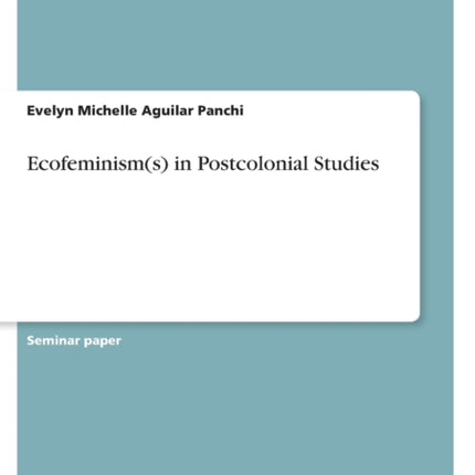 Ecofeminisms in Postcolonial Studies