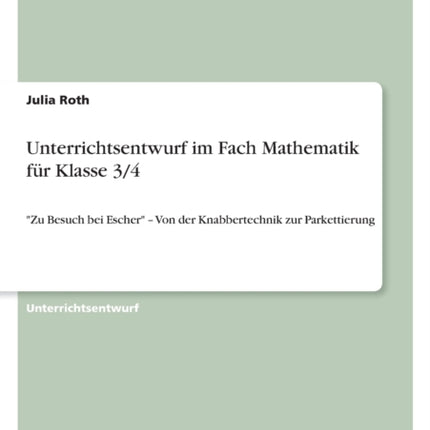 Unterrichtsentwurf im Fach Mathematik für Klasse 34