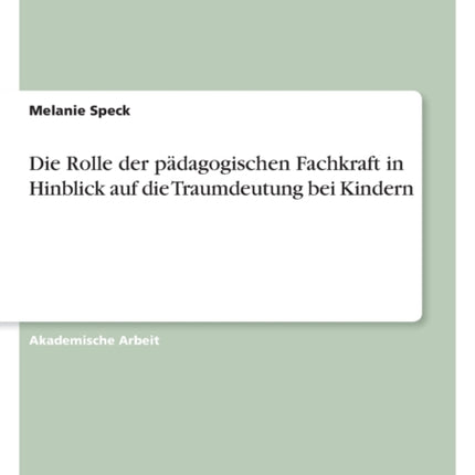 Die Rolle der pädagogischen Fachkraft in Hinblick
