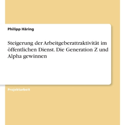 Steigerung der Arbeitgeberattraktivität im