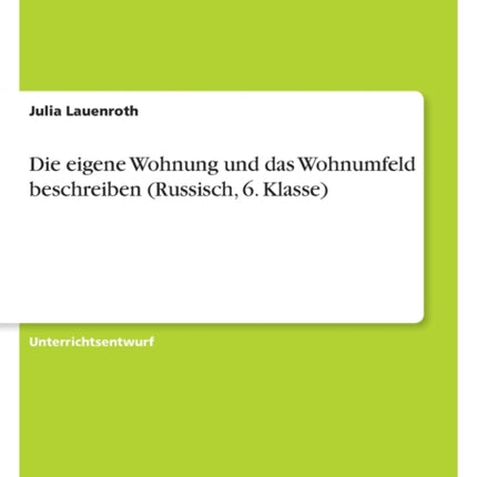 Die eigene Wohnung und das Wohnumfeld beschreiben Russisch 6. Klasse