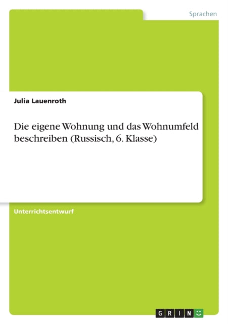 Die eigene Wohnung und das Wohnumfeld beschreiben Russisch 6. Klasse