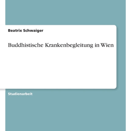 Buddhistische Krankenbegleitung in Wien