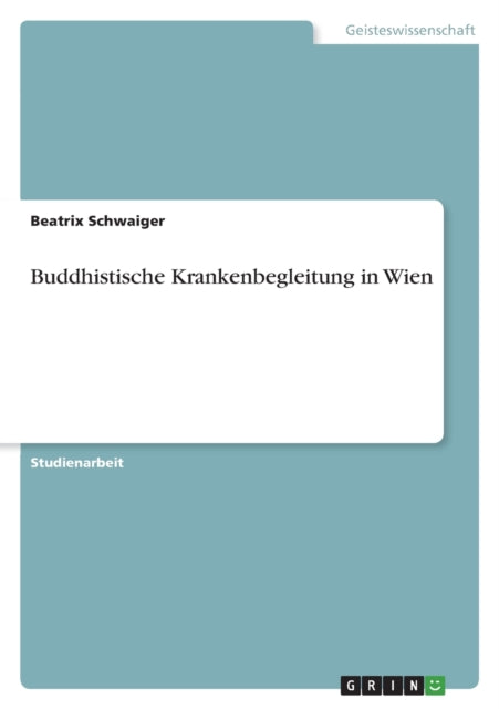 Buddhistische Krankenbegleitung in Wien