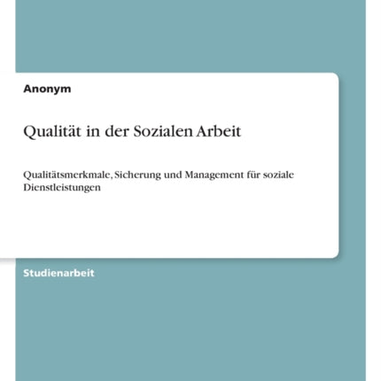 Qualität in der Sozialen Arbeit