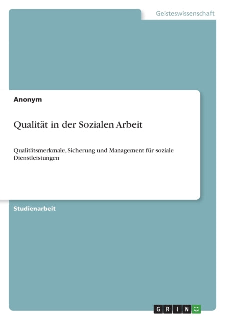 Qualität in der Sozialen Arbeit