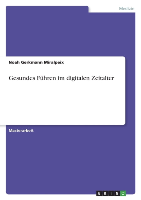 Gesundes Führen im digitalen Zeitalter