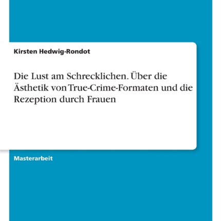 Die Lust am Schrecklichen. Über die Ästhetik von