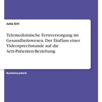 Telemedizinische Fernversorgung im