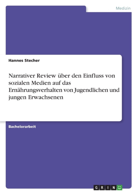 Narrativer Review über den Einfluss von sozialen Medien auf das Ernährungsverhalten von Jugendlichen und jungen Erwachsenen