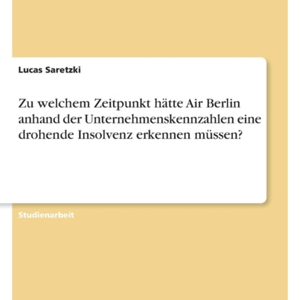 Zu welchem Zeitpunkt hätte Air Berlin anhand der