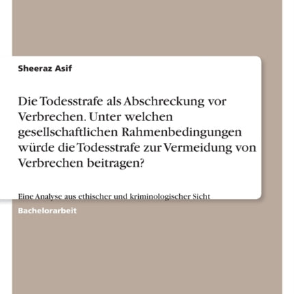 Die Todesstrafe als Abschreckung vor Verbrechen.
