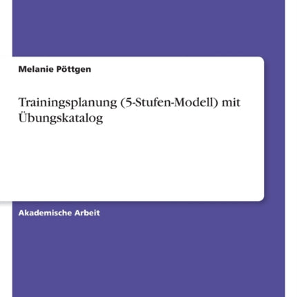 Trainingsplanung 5StufenModell mit Übungskatalog