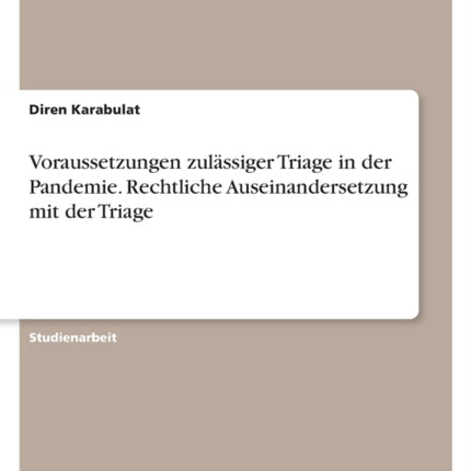 Voraussetzungen zulässiger Triage in der