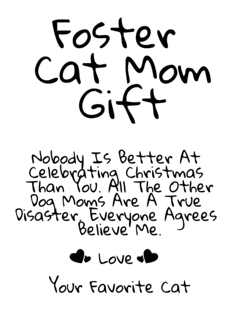 Foster Cat Mom Gift: Nobody Is Better At