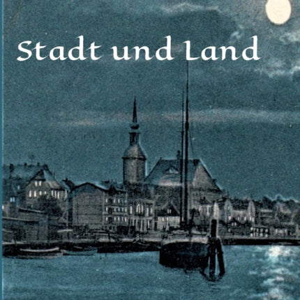 Fremd sind mir Stadt und Land