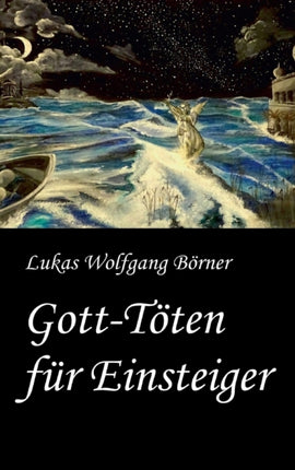 Gott-Töten für Einsteiger: Eine Göttliche Komödie im Smart Home