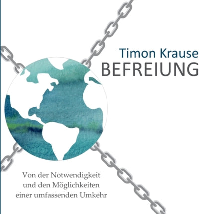 Befreiung - Von der Notwendigkeit und den