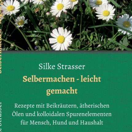 Selbermachen - leicht gemacht: Rezepte mit