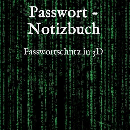 Passwort - Notizbuch: Passwortschutz in 3D